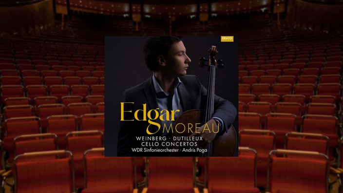 Edgar Moreau: Weinberg & Dutilleux Cellokonzerte.