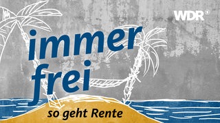 Cover "immer frei - so geht Rente"