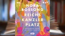 Hörbuchcover: "Reichskanzlerplatz" von Nora Bossong