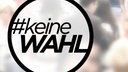 #keinewahl