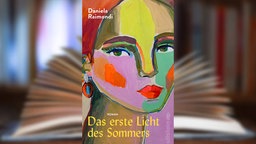 Buchcover: "Das erste Licht des Sommers" von Daniela Raimondi 