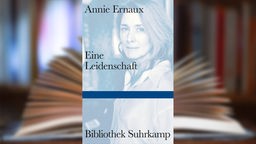 Buchcover: "Eine Leidenschaft" von Annie Ernaux