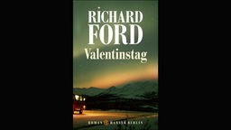 Buchcover: "Valentinstag" von Richard Ford