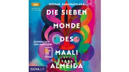 Hörbuchcover: "Die sieben Monde des Maali Almeida" von Shehan Karunatilaka