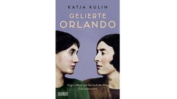 Buchcover: "Geliebter Orlando" von Katja Kulin