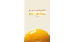 Buchcover: "Dotterland" von Karoline Therese Marth
