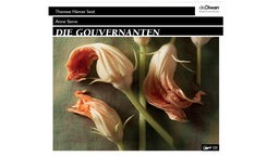 Hörbuchcover: "Die Gouvernanten" von Anne Serre