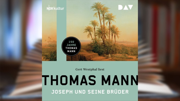 Hörbuchcover: "Joseph und seine Brüder" von Thomas Mann