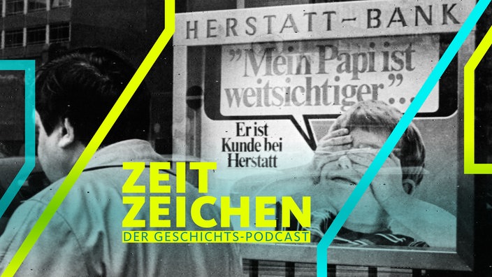  Reklame im Schaufenster der Bank in Köln: "Mein Papi ist weitsichtiger... Er ist Kunde bei Herstatt"