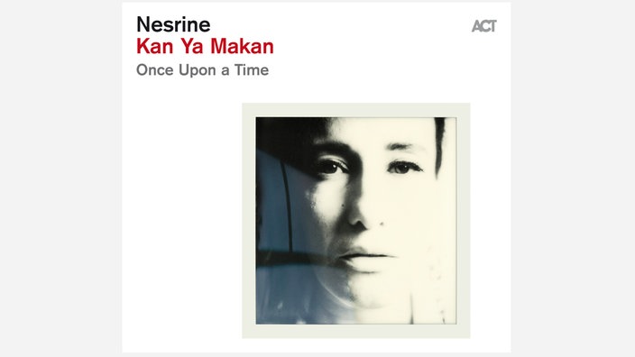 Albumcover "Kan Ya Makan" von Nesrine