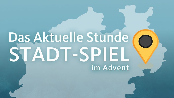 Stadtspiel der Aktuellen Stunde