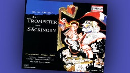 Victor E. Nessler - Der Trompeter von Säckingen