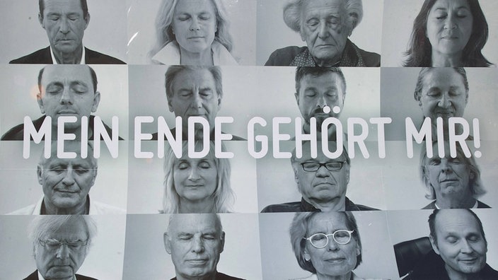 Plakat mit Prominenten-Köpfen zur Unterstützung der Sterbehilfe, Slogan "Mein Ende gehört mir"