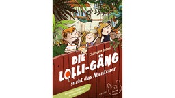 Buchcover von "Die Lolli-Gäng sucht das Abenteuer" von Charlotte Inden/Susanne Göhlich