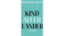 Buchcover "Kind aller Länder" von Irmgard Keun