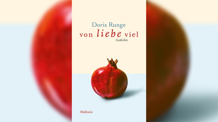 Buchcover: "von liebe viel. Gedichte" von Doris Runge