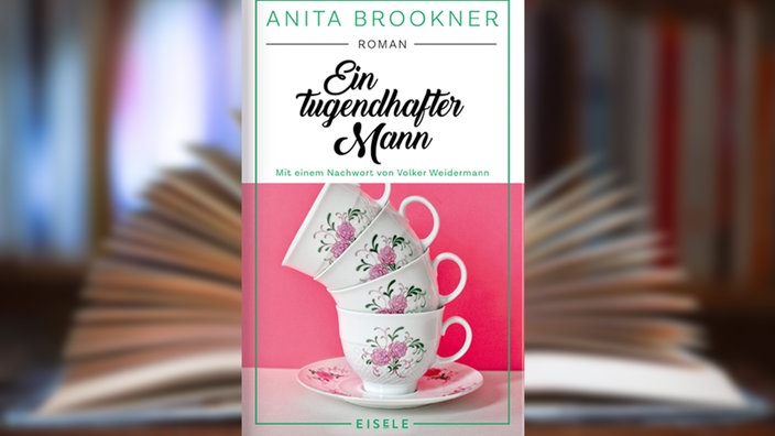 Buchcover: "Ein tugendhafter Mann" von Anita Brookner