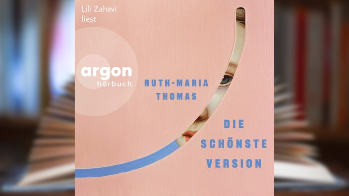 Hörbuchcover: "Die schönste Version" von Ruth-Maria Thomas