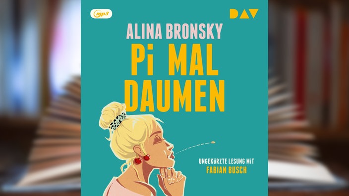 Hörbuchcover: "Pi mal Daumen" von Alina Bronsky