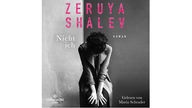 Hörbuchcover: "Nicht ich" von Zeruya Shalev