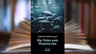 Buchcover: "Die Toten vom Phoenix-See" von Gabriella Wollenhaupt 