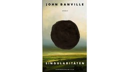 Buchcover: "Singularitäten" von John Banville