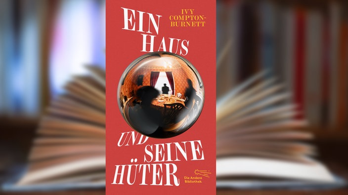 Buchcover: "Ein Haus und seine Hüter" von Ivy Compton-Burnett