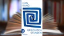 Buchcover: "Griechischstunden" von Han Kang