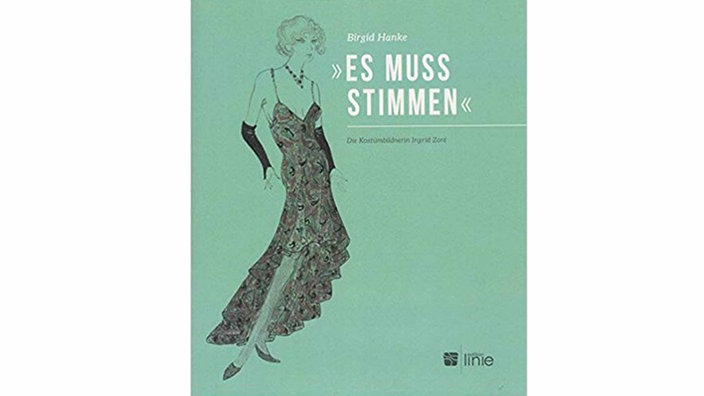 Buch "Es muss stimmen: Die Kostümbildnerin Ingrid Zoré"