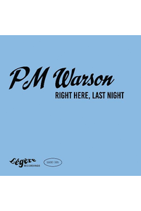 PM Warson - Right Here, Last Night