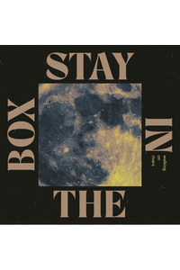 Walking on Rivers - Stay in the Box