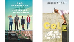 Bildkombo Buchcover: "Das Verhalten ziemlich normaler Menschen" v. J. Reilly und "Cole und die Sache mit Charlie" v. Judith Mohr